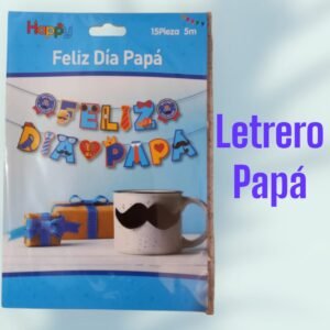Letrero Feliz Dia Papá