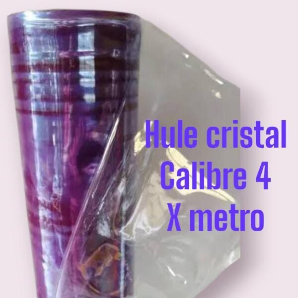Hule Cristal calibre #4 por metro