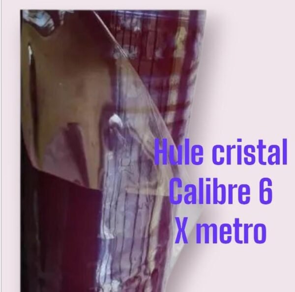 Hule Cristal calibre #6